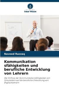 Kommunikation sfähigkeiten und berufliche Entwicklung von Lehrern
