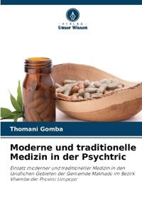 Moderne und traditionelle Medizin in der Psychtric