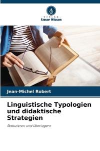 Linguistische Typologien und didaktische Strategien
