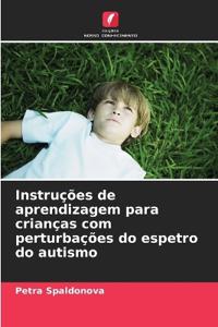 Instruções de aprendizagem para crianças com perturbações do espetro do autismo