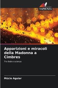 Apparizioni e miracoli della Madonna a Cimbres