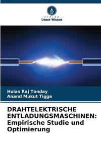 Drahtelektrische Entladungsmaschinen