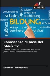 Conoscenza di base del razzismo
