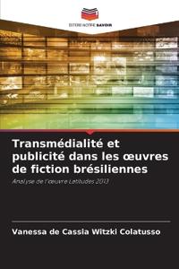 Transmédialité et publicité dans les oeuvres de fiction brésiliennes