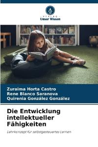 Die Entwicklung intellektueller Fähigkeiten