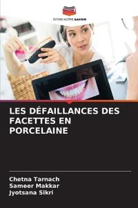 Les Défaillances Des Facettes En Porcelaine
