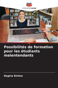 Possibilités de formation pour les étudiants malentendants