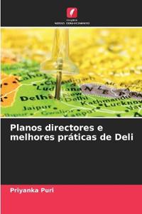 Planos directores e melhores práticas de Deli