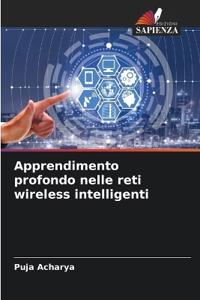 Apprendimento profondo nelle reti wireless intelligenti