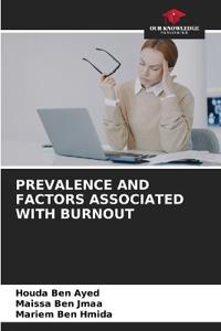 Prevalence and Factors Associated with Burnout
