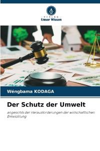 Der Schutz der Umwelt