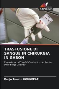 Trasfusione Di Sangue in Chirurgia in Gabon