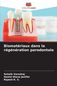 Biomatériaux dans la régénération parodontale