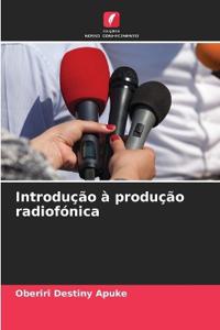 Introdução à produção radiofónica