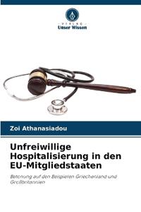 Unfreiwillige Hospitalisierung in den EU-Mitgliedstaaten