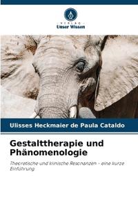Gestalttherapie und Phänomenologie