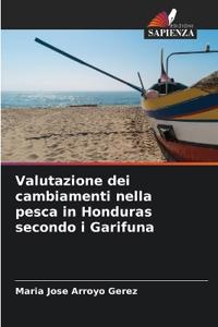 Valutazione dei cambiamenti nella pesca in Honduras secondo i Garifuna