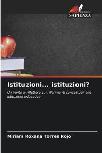 Istituzioni... istituzioni?