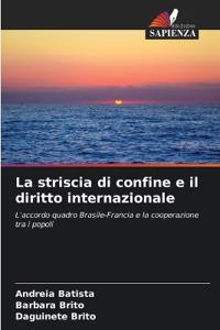 La striscia di confine e il diritto internazionale