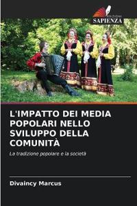 L'Impatto Dei Media Popolari Nello Sviluppo Della Comunità