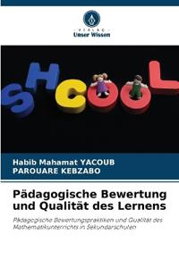 Pädagogische Bewertung und Qualität des Lernens