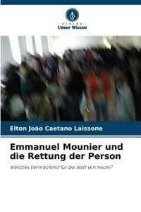 Emmanuel Mounier und die Rettung der Person