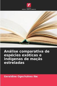 Análise comparativa de espécies exóticas e indígenas de maçãs estreladas
