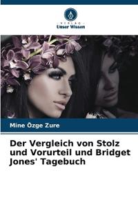 Der Vergleich von Stolz und Vorurteil und Bridget Jones' Tagebuch