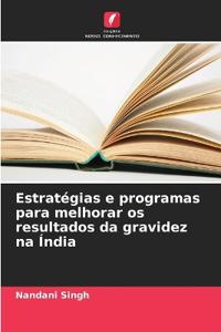 Estratégias e programas para melhorar os resultados da gravidez na Índia