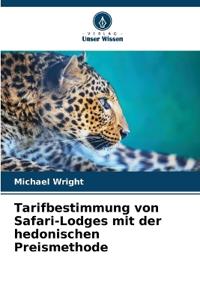 Tarifbestimmung von Safari-Lodges mit der hedonischen Preismethode