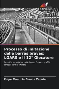 Processo di imitazione delle barras bravas