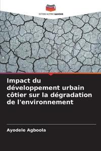 Impact du développement urbain côtier sur la dégradation de l'environnement
