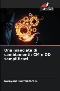 Una manciata di cambiamenti