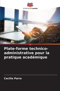 Plate-forme technico-administrative pour la pratique académique