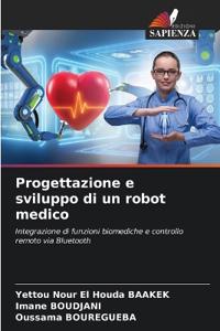 Progettazione e sviluppo di un robot medico