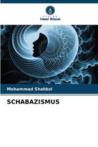 Schabazismus