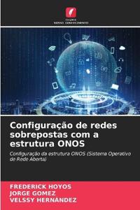 Configuração de redes sobrepostas com a estrutura ONOS
