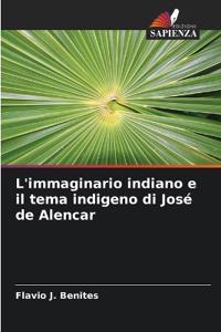 L'immaginario indiano e il tema indigeno di José de Alencar