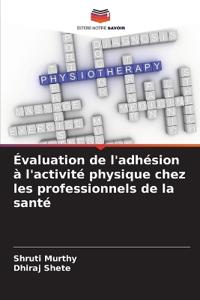 Évaluation de l'adhésion à l'activité physique chez les professionnels de la santé