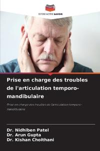 Prise en charge des troubles de l'articulation temporo-mandibulaire