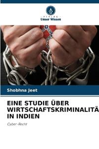 Eine Studie Über Wirtschaftskriminalität in Indien
