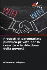 Progetti di partenariato pubblico-privato per la crescita e la riduzione della povertà