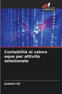 Contabilità al valore equo per attività selezionate