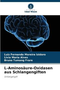 L-Aminosäure-Oxidasen aus Schlangengiften