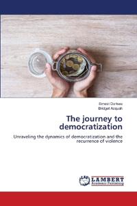 The journey to democratization