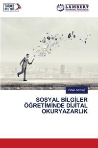 Sosyal BIlgIler ?GretImInde DIjItal Okuryazarlik
