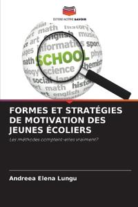 Bokomslag för "Formes Et Stratégies de Motivation Des Jeunes Écoliers"