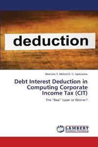 Debt Interest Deduction in Computing Corporate Income Tax (CIT)