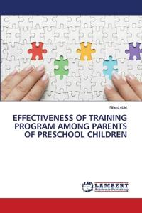 Effectiveness of Training Program Among Parents of Preschool Children