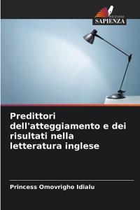 Predittori dell'atteggiamento e dei risultati nella letteratura inglese